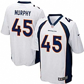 Nike Men & Women & Youth Broncos #45 Murphy White Team Color Game Jersey,baseball caps,new era cap wholesale,wholesale hats